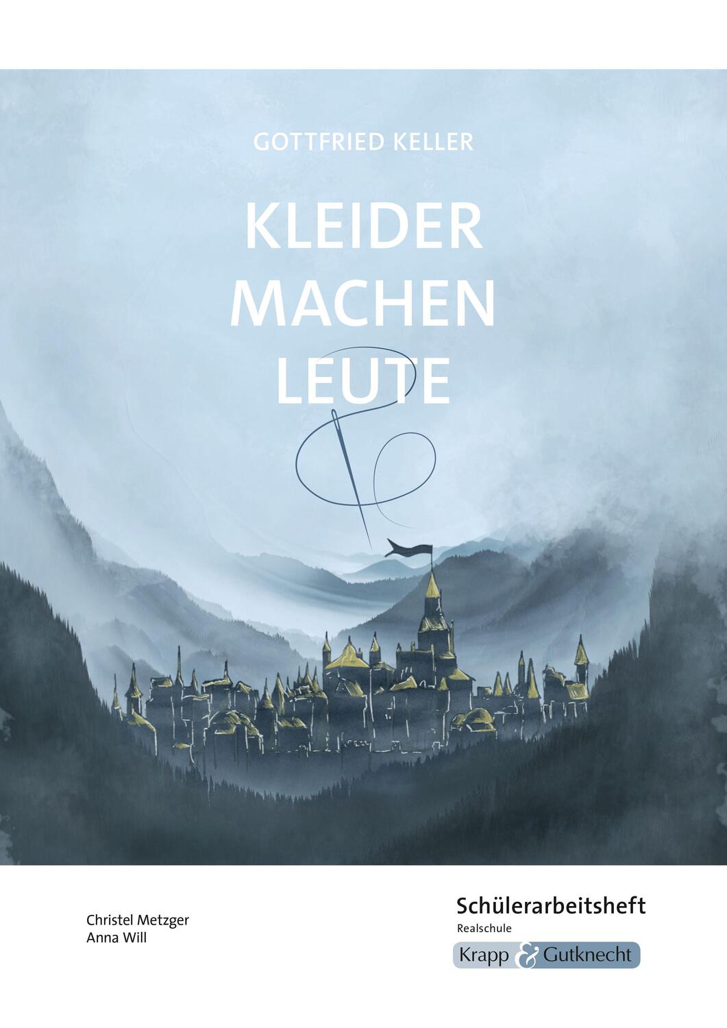 Cover: 9783963230455 | Kleider machen Leute - Gottfried Keller - Schülerarbeitsheft -...
