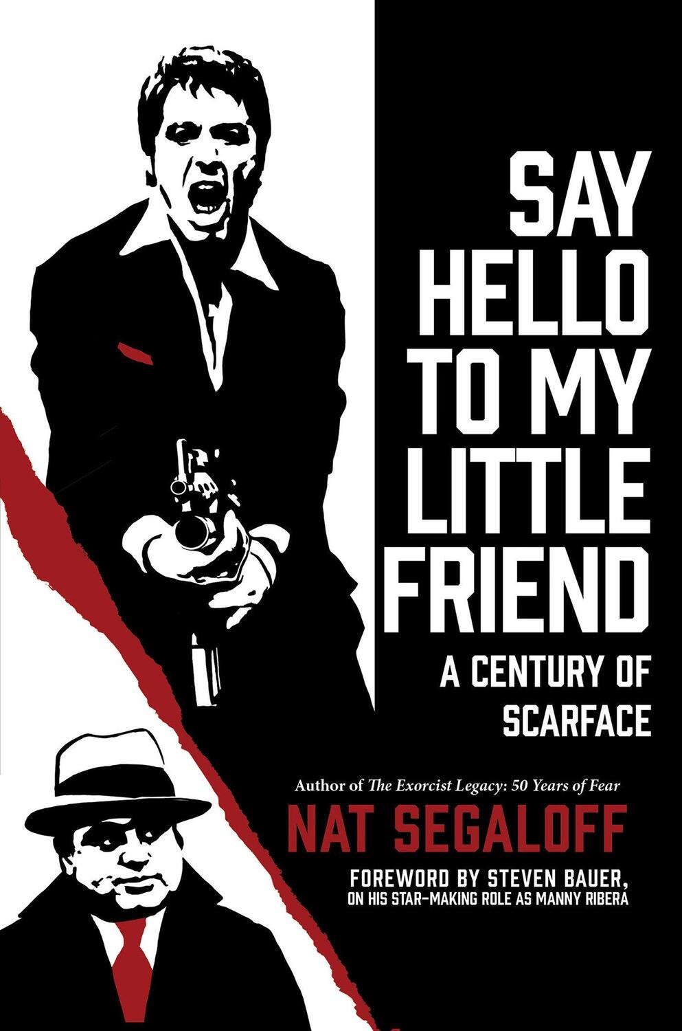 Cover: 9780806542966 | Say Hello to My Little Friend: A Century of Scarface | Nat Segaloff