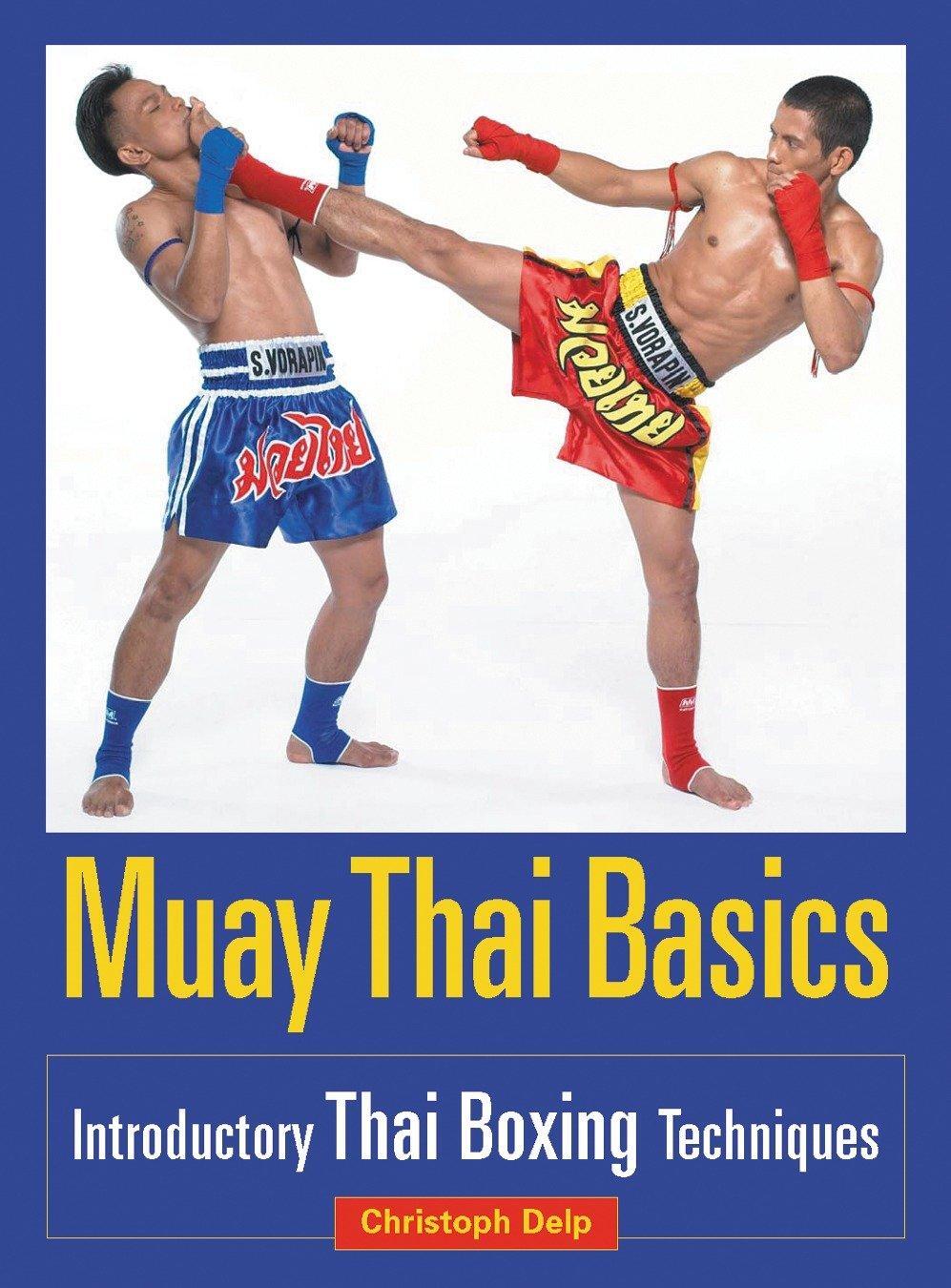 Cover: 9781583941409 | Muay Thai Basics | Introductory Thai Boxing Techniques | Delp | Buch