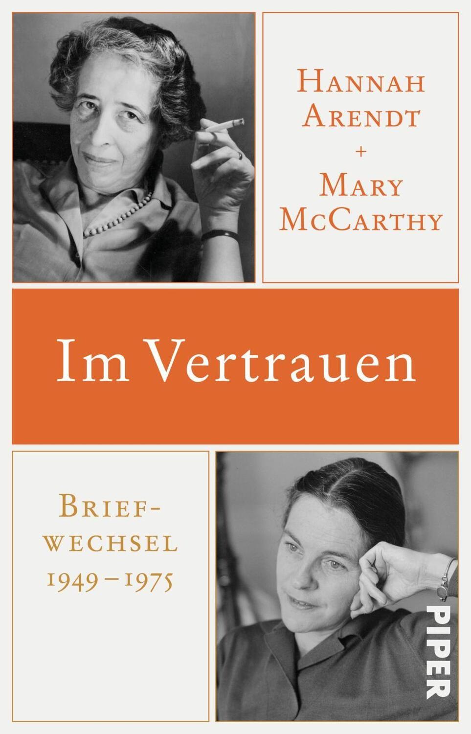 Cover: 9783492316996 | Im Vertrauen | Briefwechsel 1949 - 1975 | Hannah Arendt (u. a.) | Buch