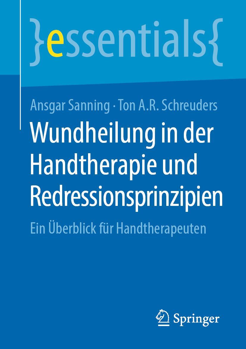 Cover: 9783658292171 | Wundheilung in der Handtherapie und Redressionsprinzipien | Buch | x