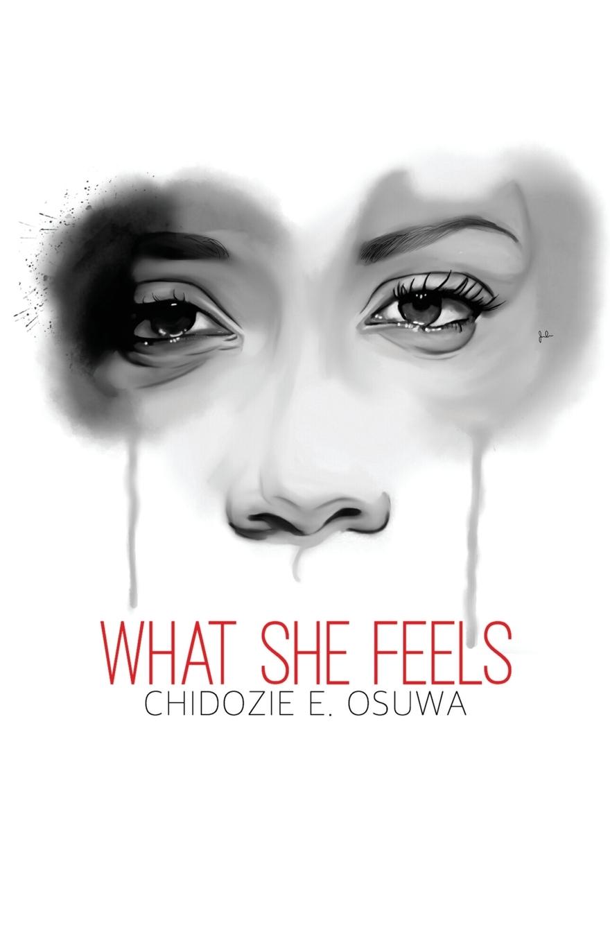 Cover: 9781478754459 | What She Feels | Chidozie Osuwa | Taschenbuch | Englisch | 2015