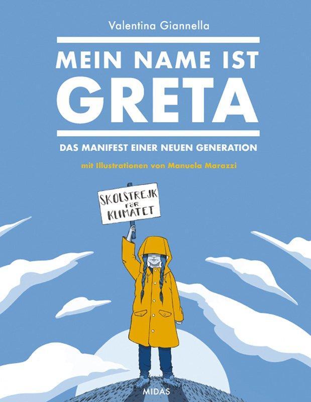 Cover: 9783038761624 | Mein Name ist Greta | Das Manifest einer neuen Generation | Giannella