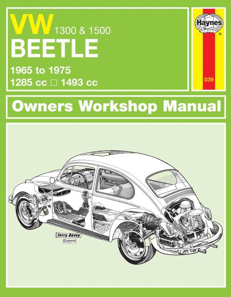 Cover: 9780857337047 | VW Beetle 1300 &amp; 1500 (65 - 75) Haynes Repair Manual | Publishing