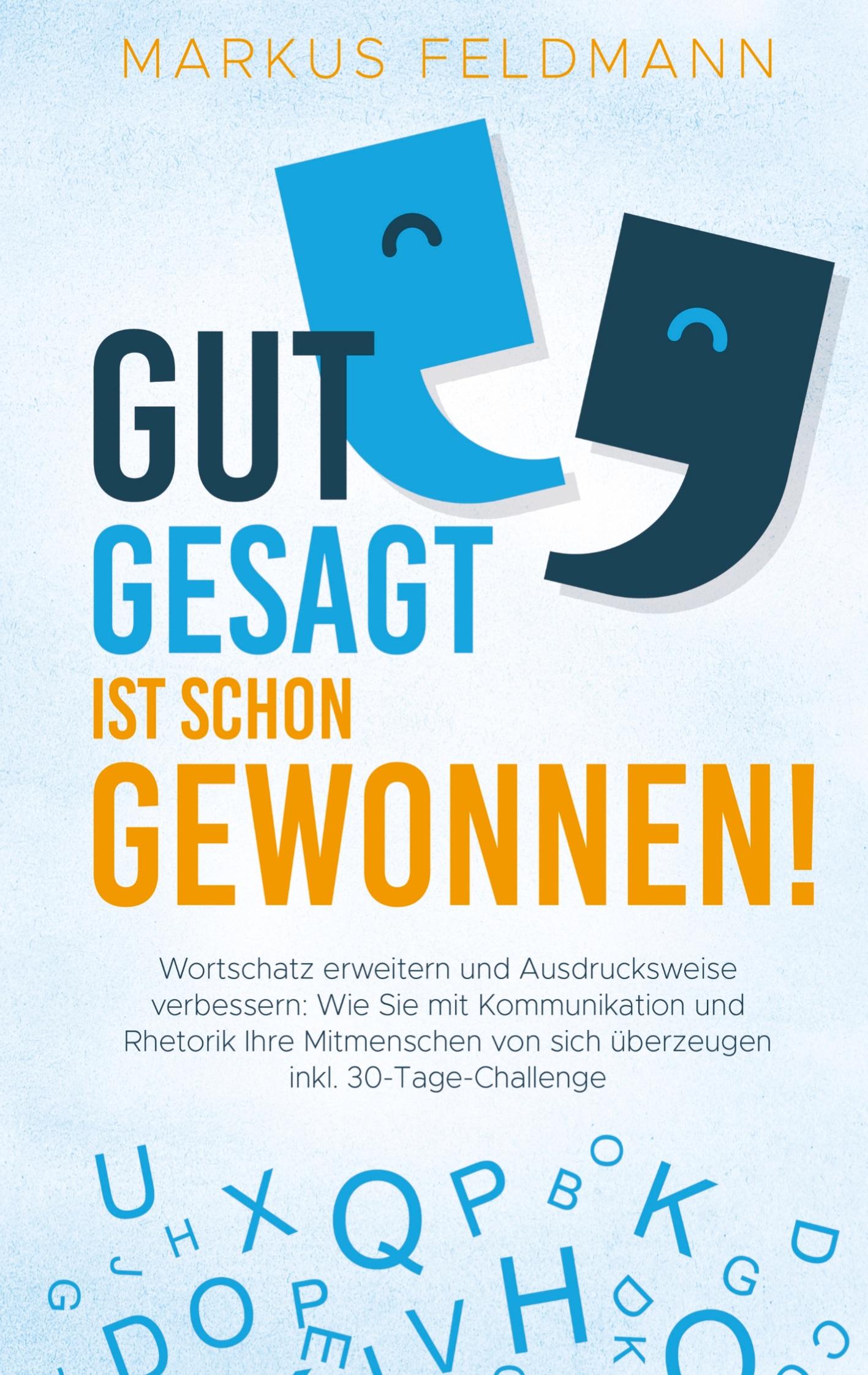 Cover: 9789403659893 | GUT GESAGT IST SCHON GEWONNEN! Wortschatz erweitern und...