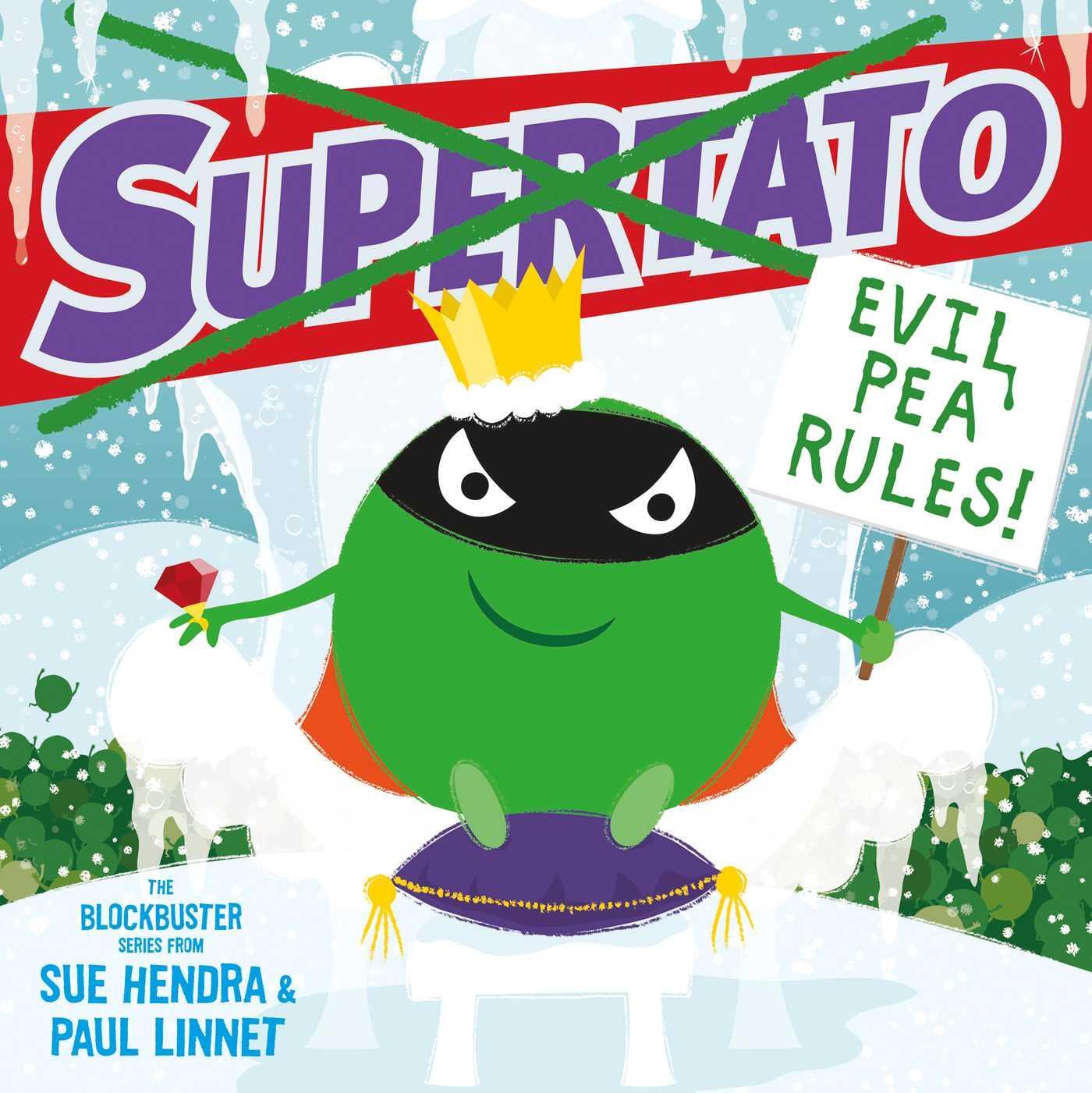 Cover: 9781471144066 | Supertato: Evil Pea Rules | A Supertato Adventure! | Linnet (u. a.)