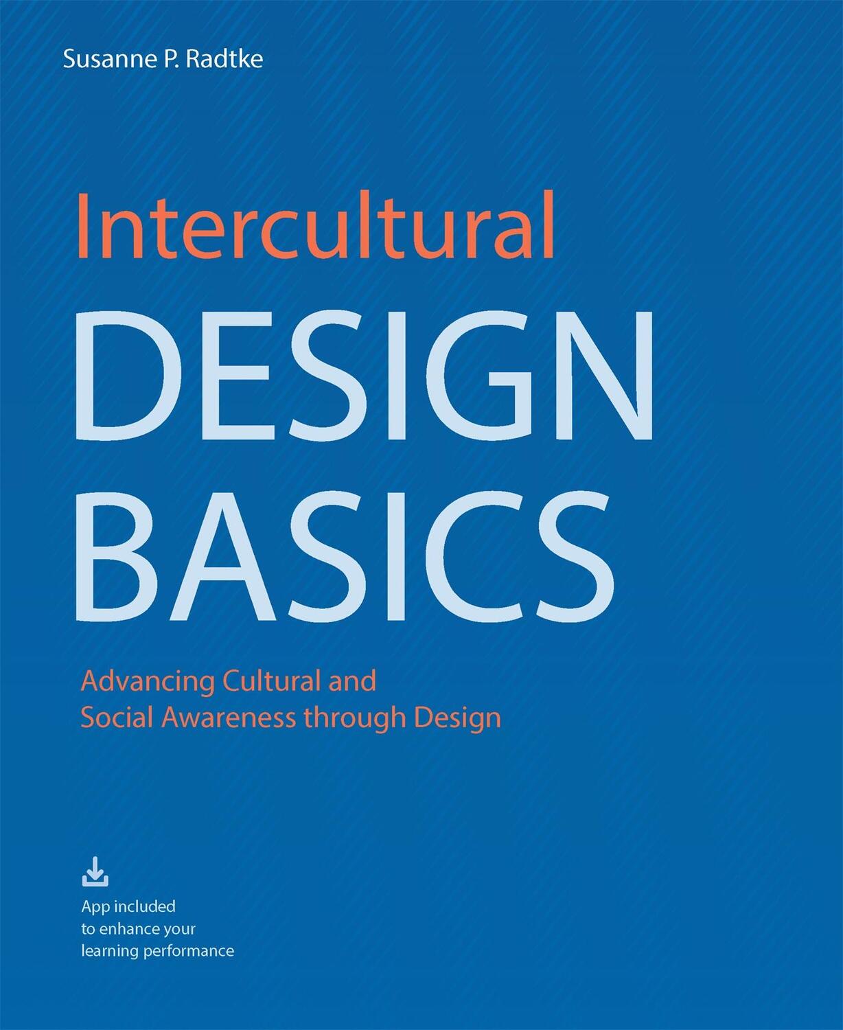 Cover: 9789063696047 | Intercultural Design Basics | Susanne P Radtke | Taschenbuch | 240 S.