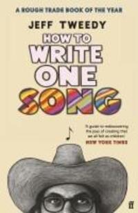Cover: 9780571369393 | How to write one song | Jeff Tweedy | Taschenbuch | XII | Englisch