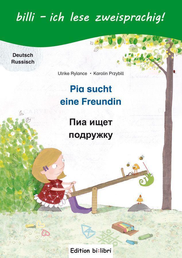 Cover: 9783195495967 | Pia sucht eine Freundin. Deutsch-Russisch | Ulrike Rylance (u. a.)