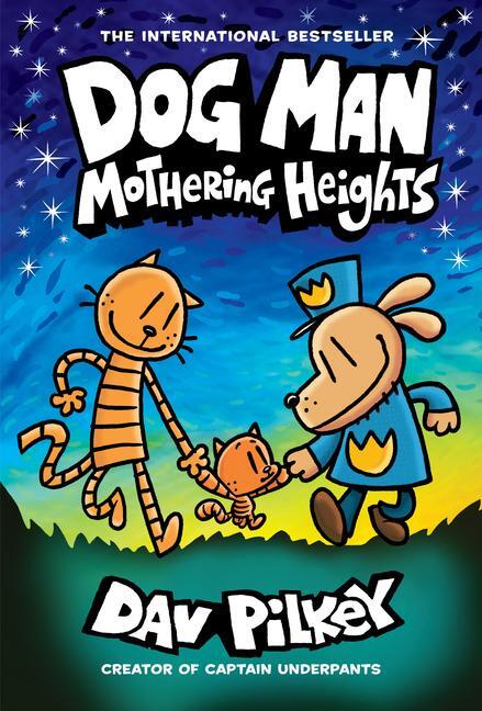 Cover: 9781338680454 | Dog Man 10: Mothering Heights | Dav Pilkey | Buch | Dog Man | 224 S.