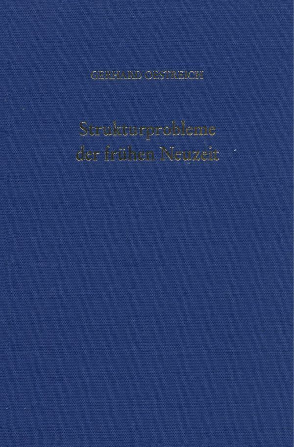 Cover: 9783428046355 | Strukturprobleme der frühen Neuzeit. | Gerhard Oestreich | Buch | 1980