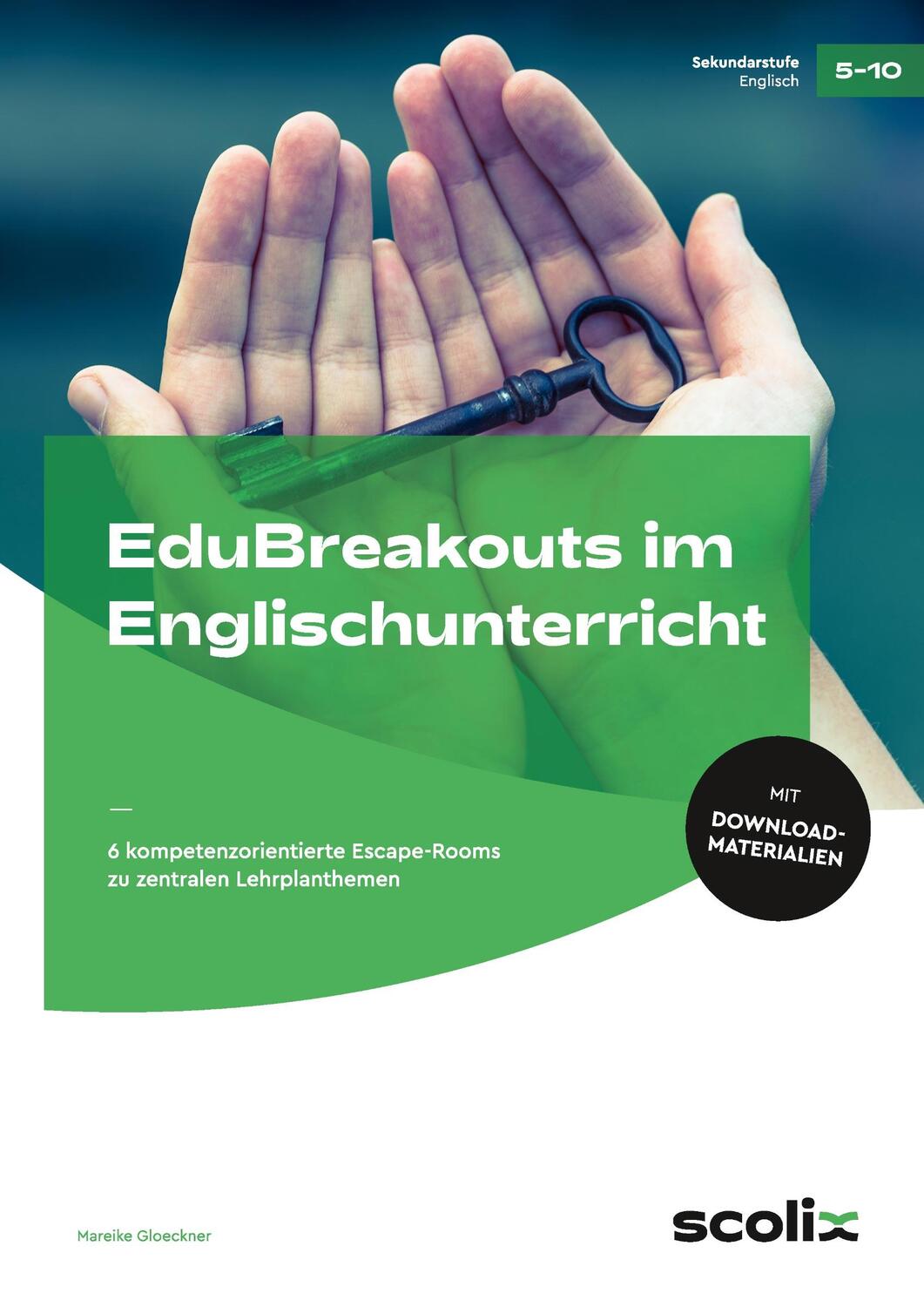 Cover: 9783403107200 | EduBreakouts im Englischunterricht | Mareike Gloeckner | Bundle | 2022