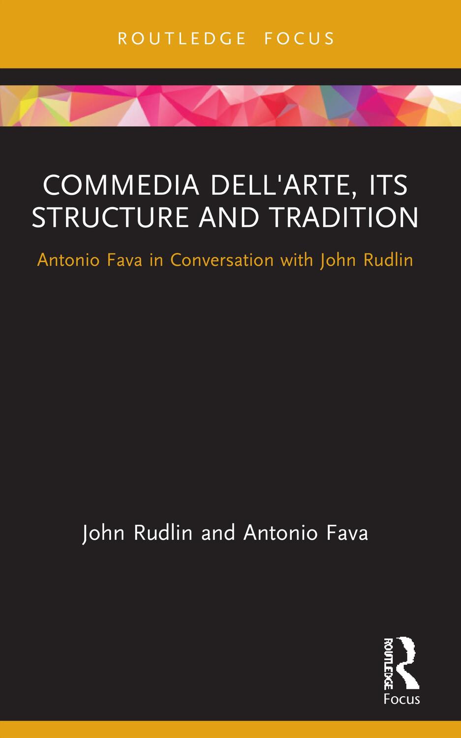 Cover: 9780367648572 | Commedia dell'Arte, its Structure and Tradition | John Rudlin (u. a.)
