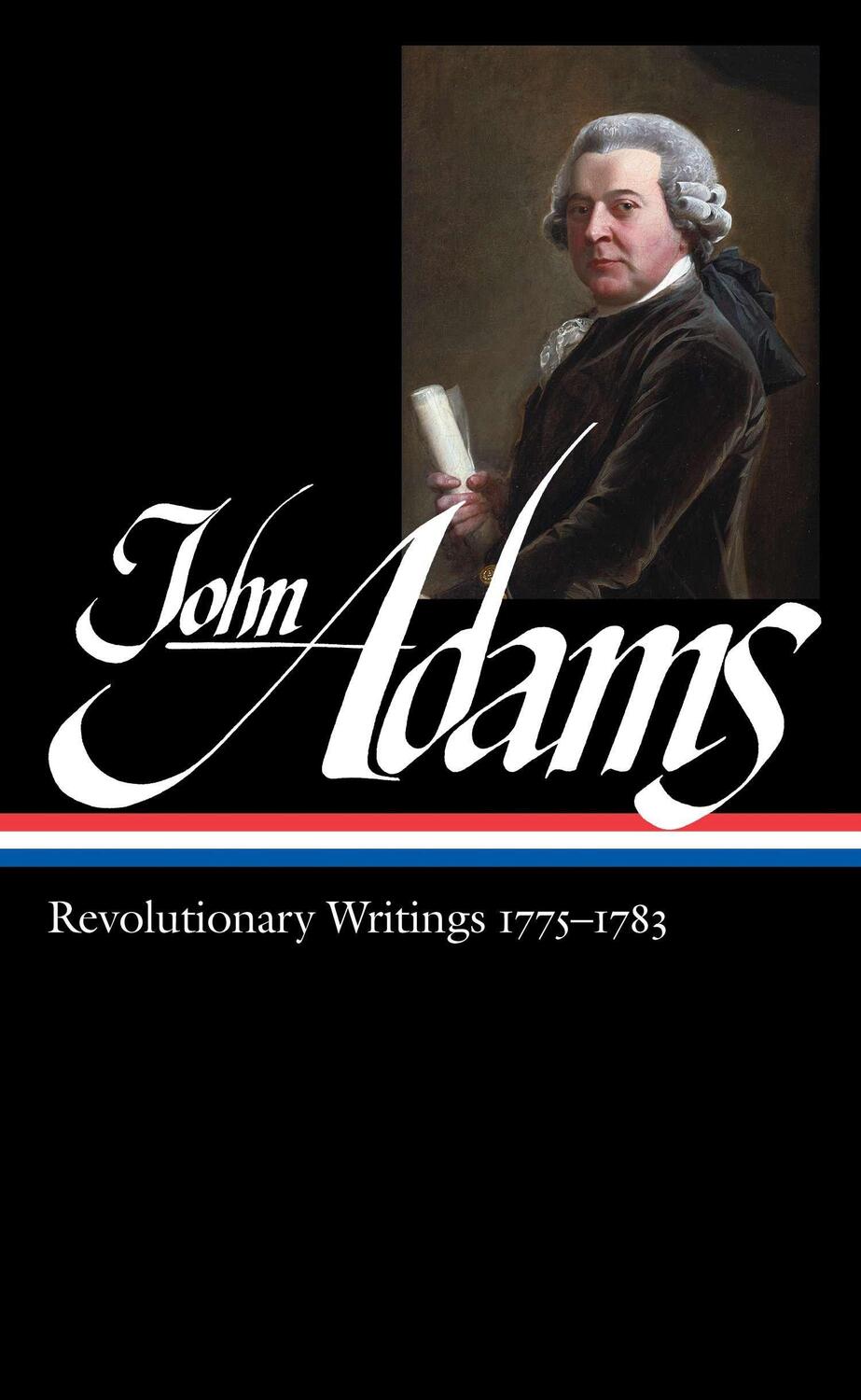 Cover: 9781598530902 | John Adams: Revolutionary Writings 1775-1783 (Loa #214) | John Adams