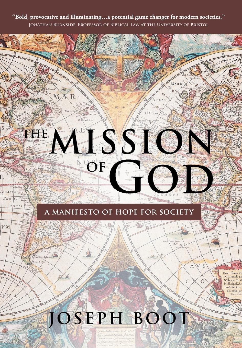 Cover: 9780994727909 | The Mission of God | A Manifesto of Hope for Society | Joseph Boot
