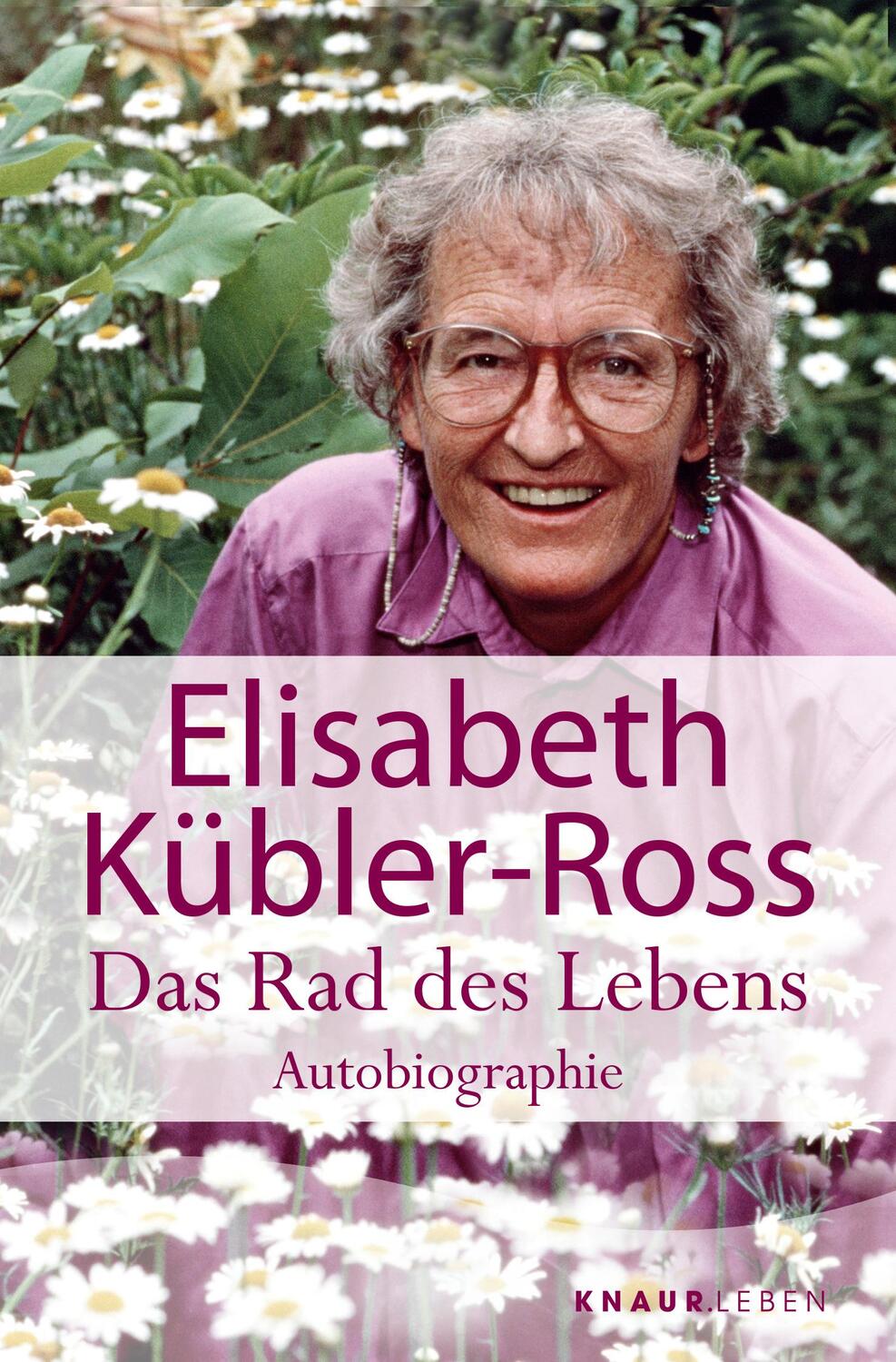 Cover: 9783426871614 | Das Rad des Lebens | Elisabeth Kübler-Ross | Taschenbuch | MensSana