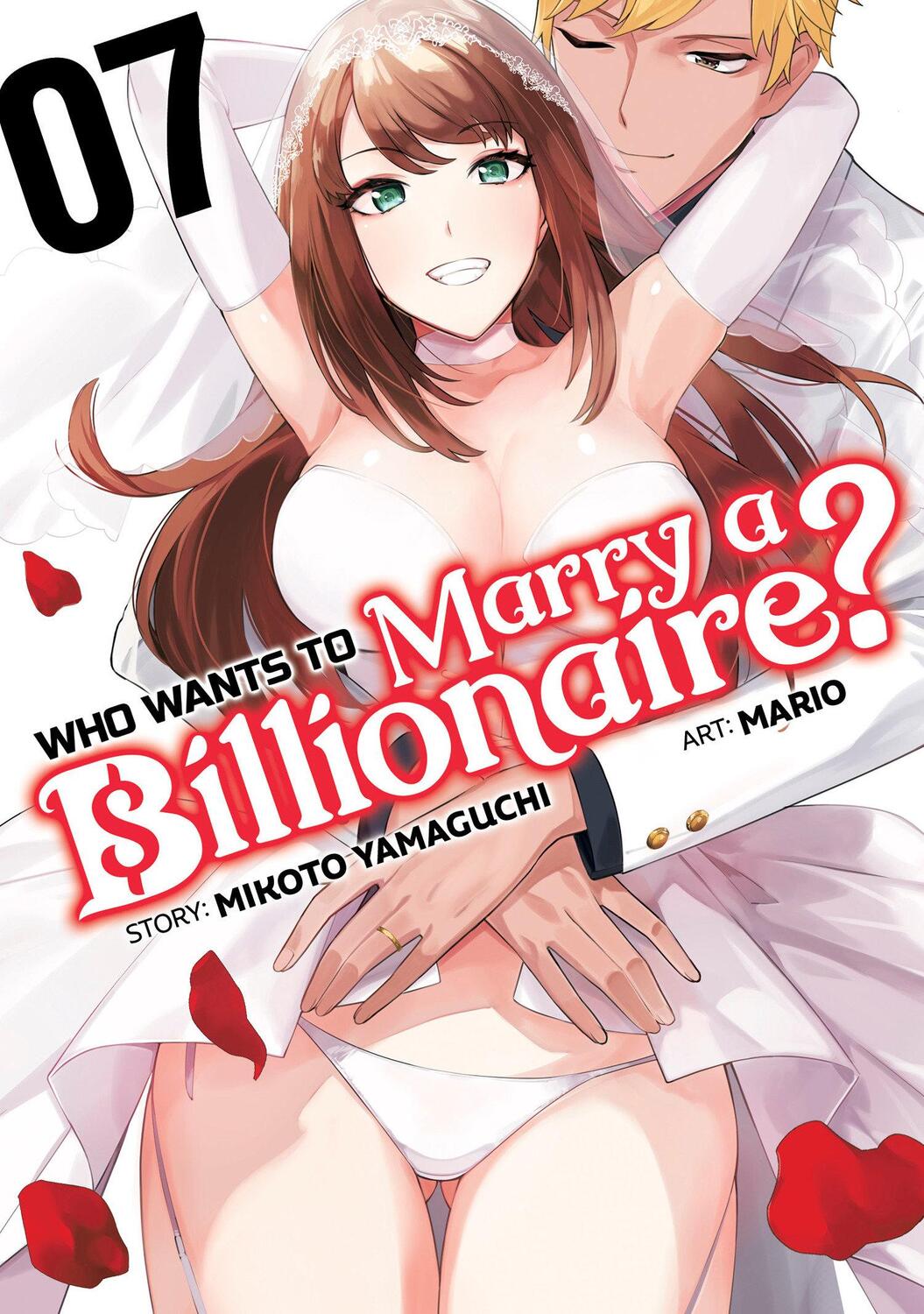 Cover: 9798888434208 | Who Wants to Marry a Billionaire? Vol. 7 | Mikoto Yamaguchi | Buch