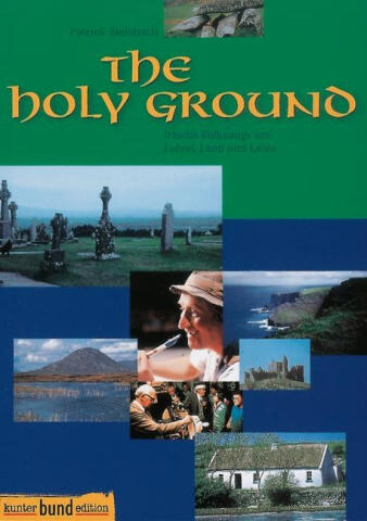 Cover: 9790001133227 | The Holy Ground | Irische Folksongs um Leben, Land und Leute | Buch