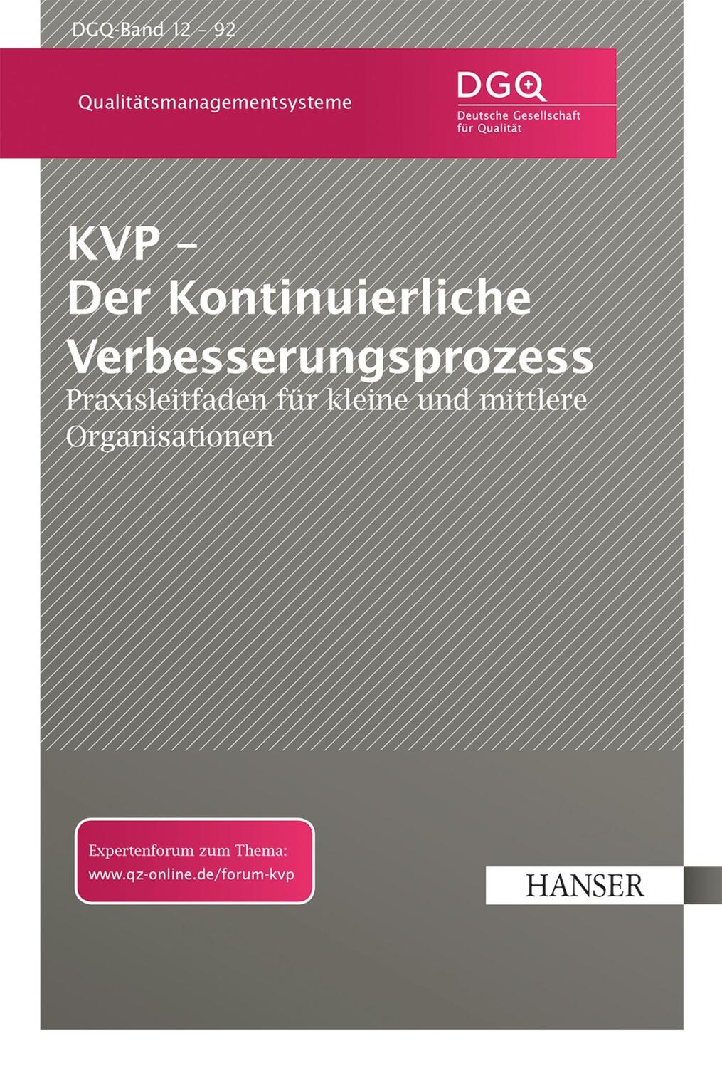Cover: 9783446440135 | KVP - Der Kontinuierliche Verbesserungsprozess | DGQ | Taschenbuch