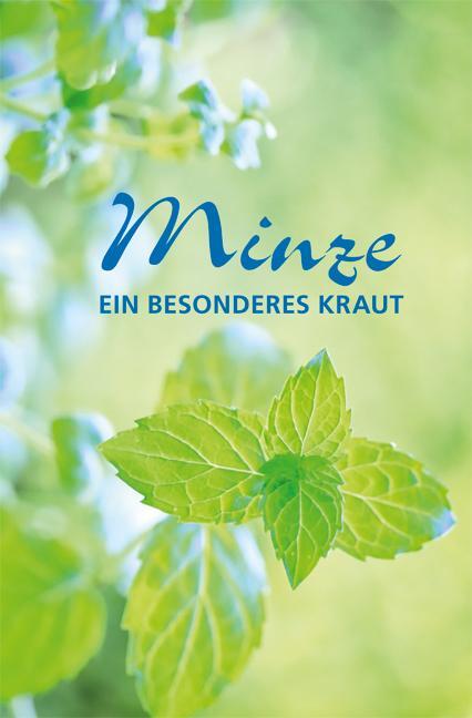 Cover: 9783897985643 | Minze - ein besonderes Kraut | Tassilo Wengel | Buch | Minibibliothek