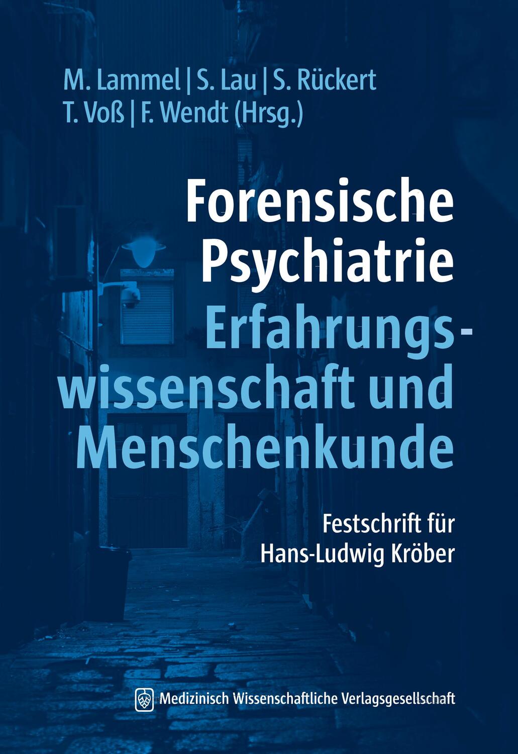 Cover: 9783954667284 | Forensische Psychiatrie - Erfahrungswissenschaft und Menschenkunde