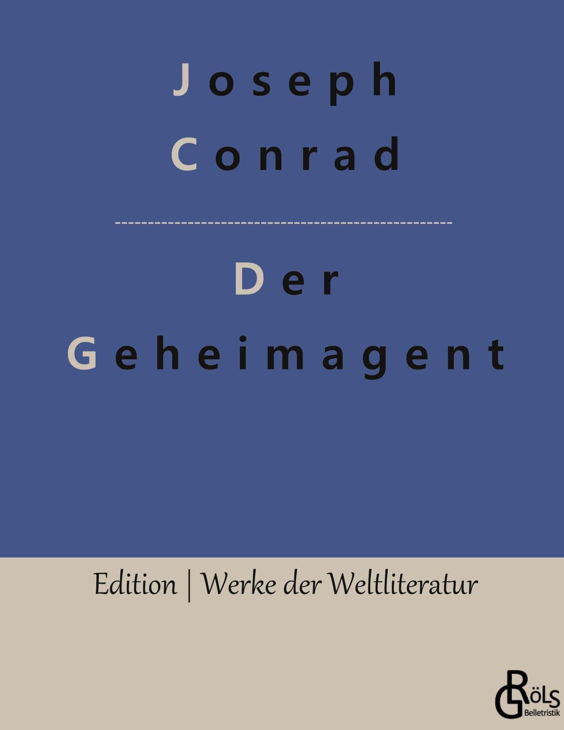 Cover: 9783966375290 | Der Geheimagent | Joseph Conrad | Buch | HC gerader Rücken kaschiert