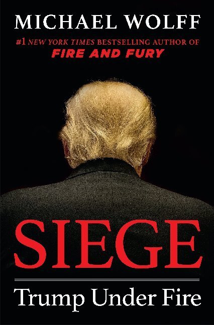 Cover: 9781250264893 | Siege | Trump Under Fire | Michael Wolff | Taschenbuch | Englisch