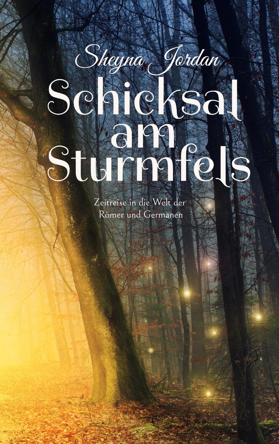 Cover: 9783757861209 | Schicksal am Sturmfels | Zeitreise in die Welt der Römer und Germanen