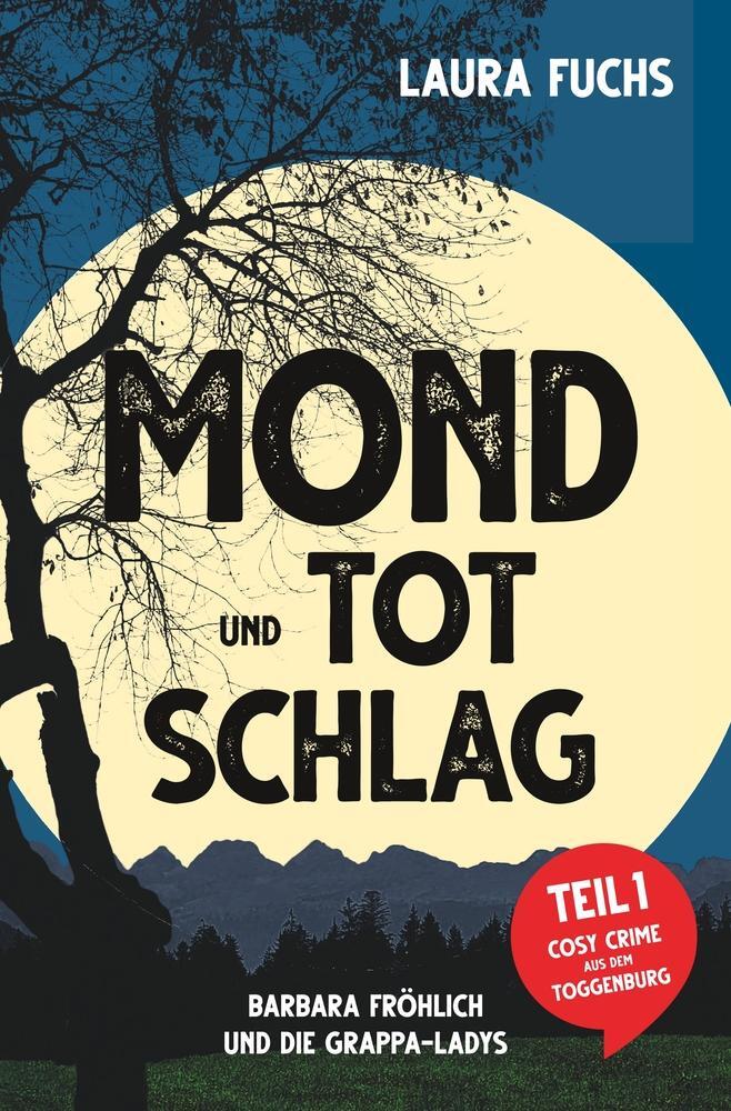Cover: 9783757922511 | Mond und Totschlag | Laura Fuchs | Taschenbuch | Paperback | Deutsch