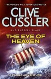 Cover: 9780718178734 | The Eye of Heaven | Fargo Adventures #6 | Clive Cussler (u. a.) | Buch