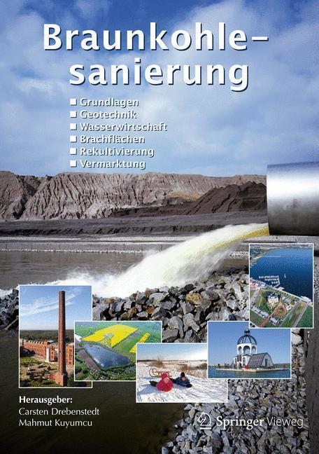 Cover: 9783642163524 | Braunkohlesanierung | Mahmut Kuyumcu (u. a.) | Buch | Deutsch | 2014