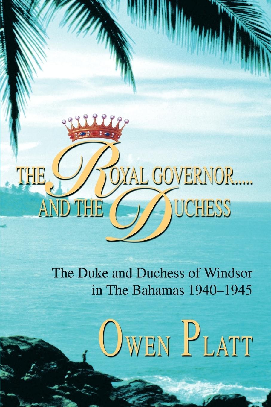 Cover: 9780595287833 | The Royal Governor.....and The Duchess | Owen Platt | Taschenbuch