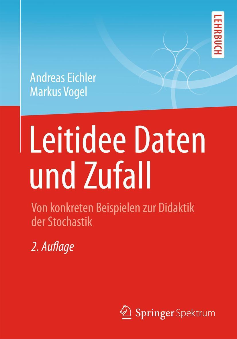 Cover: 9783658001179 | Leitidee Daten und Zufall | Andreas Eichler (u. a.) | Taschenbuch