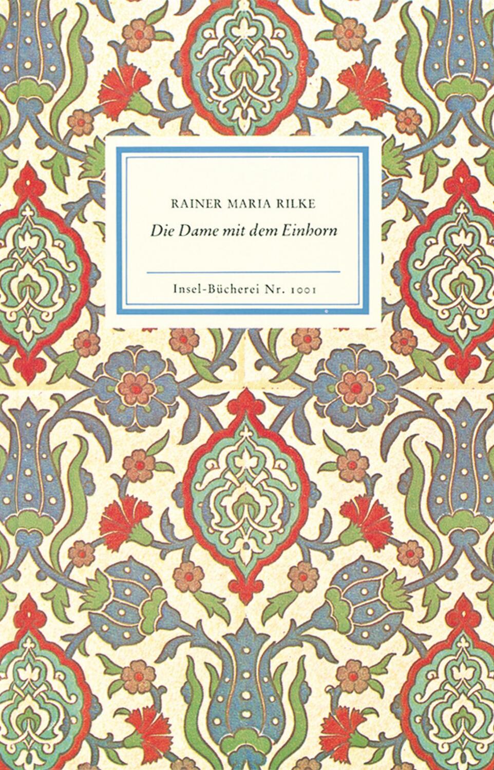 Cover: 9783458190011 | Die Dame mit dem Einhorn | Rainer Maria Rilke | Buch | Insel-Bücherei
