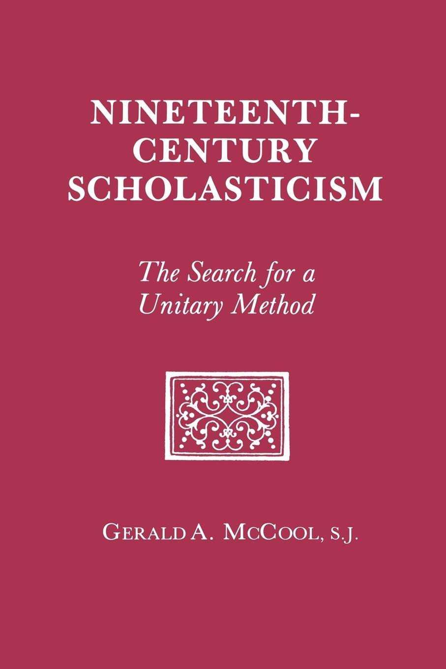 Cover: 9780823212576 | Nineteenth Century Scholasticism | The Search for a Unitary Method