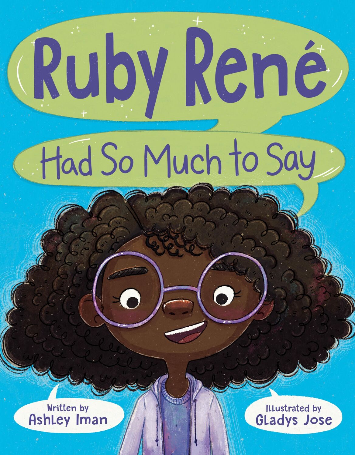 Cover: 9780593618899 | Ruby René Had So Much to Say | Ashley Iman | Buch | Englisch | 2024