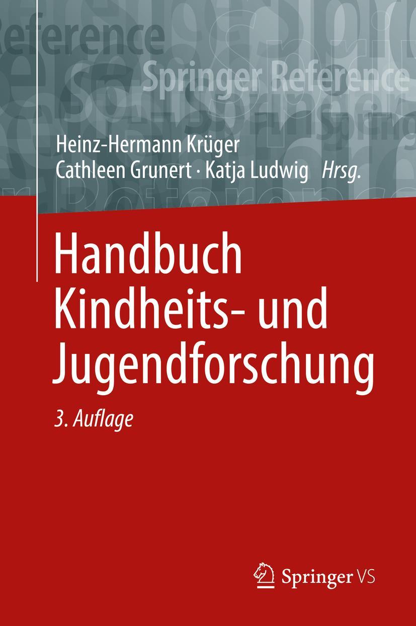 Cover: 9783658247768 | Handbuch Kindheits- und Jugendforschung | Heinz-Hermann Krüger (u. a.)