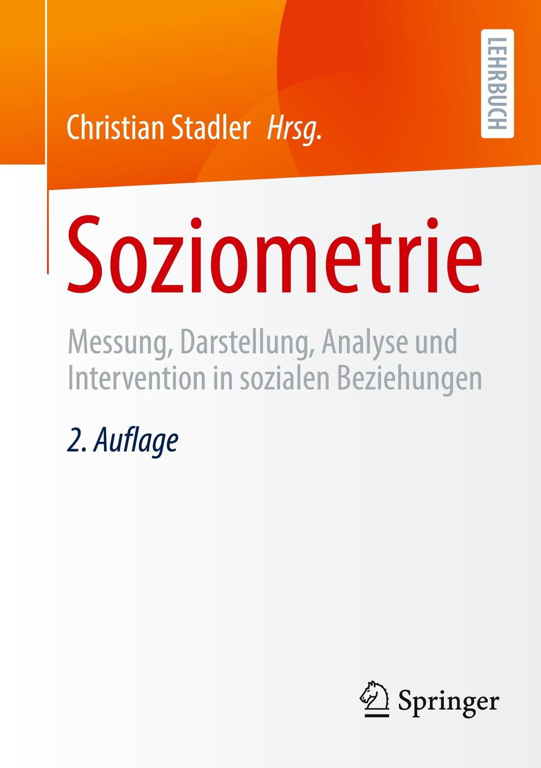 Cover: 9783658424145 | Soziometrie | Christian Stadler | Taschenbuch | vi | Deutsch | 2024
