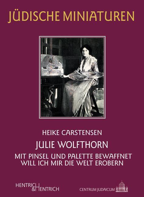 Cover: 9783955652890 | Julie Wolfthorn | Heike Carstensen | Taschenbuch | Jüdische Miniaturen