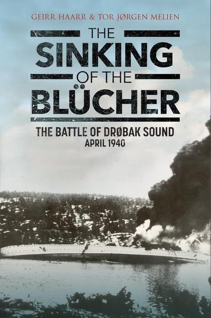 Cover: 9781784388751 | The Sinking of the Blucher | The Battle of Drobak Narrows: April 1940