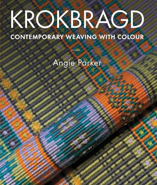 Cover: 9780719844669 | Krokbragd | Contemporary Weaving with Colour | Angie Parker | Buch