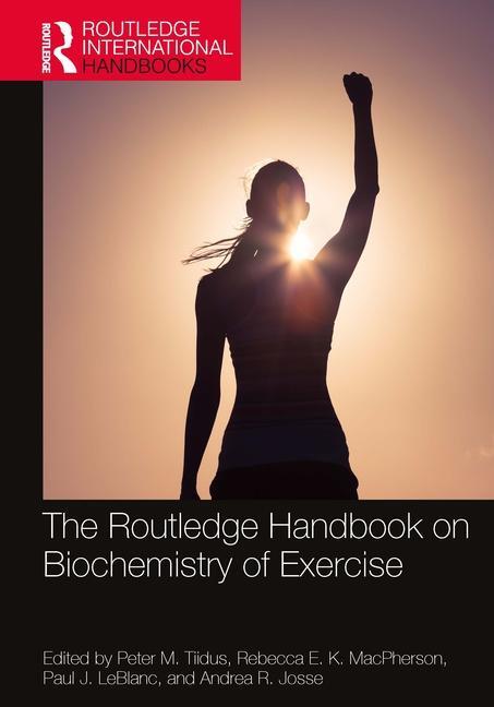 Cover: 9780367642945 | The Routledge Handbook on Biochemistry of Exercise | Tiidus (u. a.)