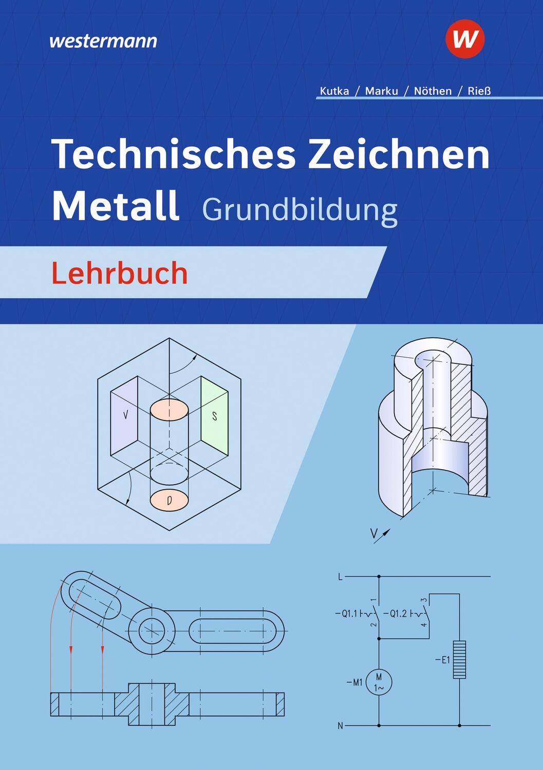 Cover: 9783427540502 | Technisches Zeichnen Metall. Grundbildung. Schülerband | Taschenbuch