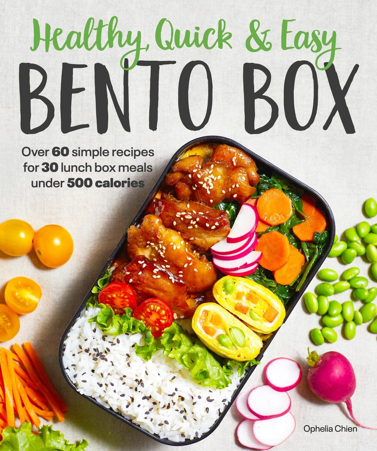 Cover: 9781615649938 | Healthy, Quick &amp; Easy Bento Box | Ophelia Chien | Taschenbuch | 2021