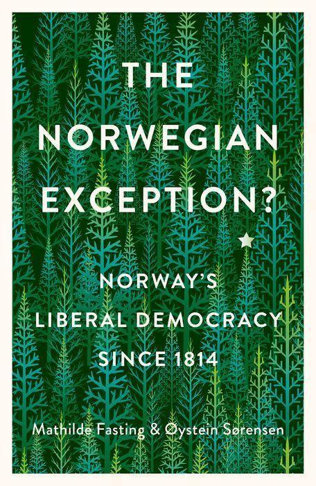 Cover: 9781787385603 | The Norwegian Exception?: Norway's Liberal Democracy Since 1814 | Buch