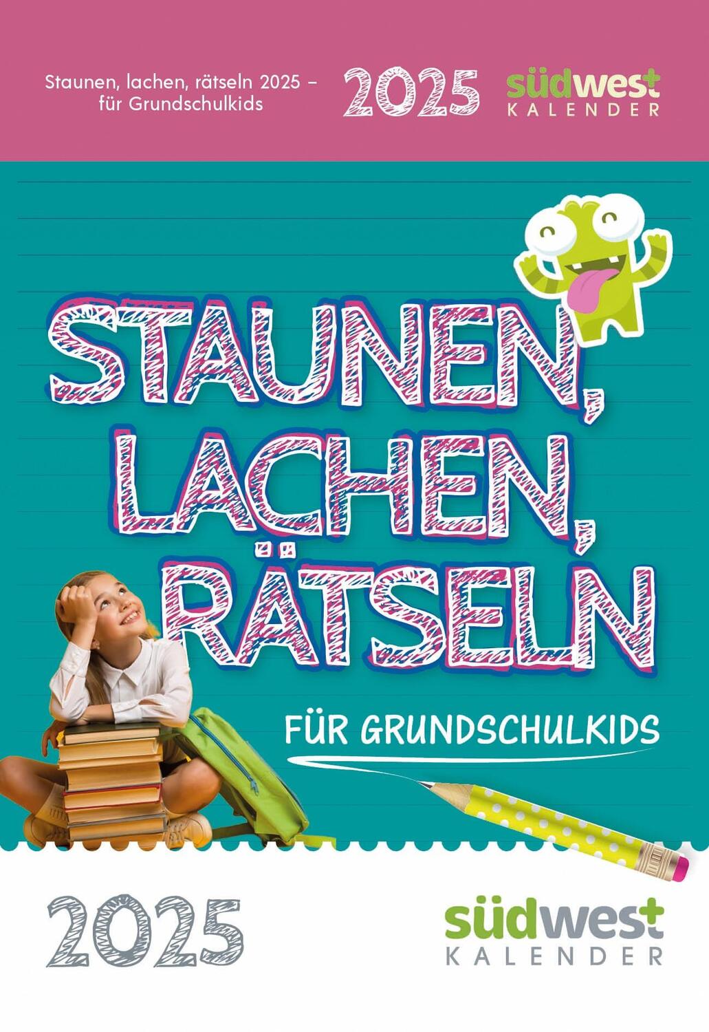 Cover: 9783517103051 | Staunen, Lachen, Rätseln 2025: Der Schülerkalender für...