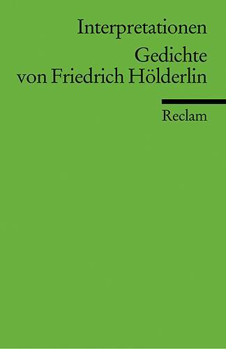 Cover: 9783150094723 | Interpretationen. Gedichte von Friedrich Hölderlin | Hölderlin | Buch