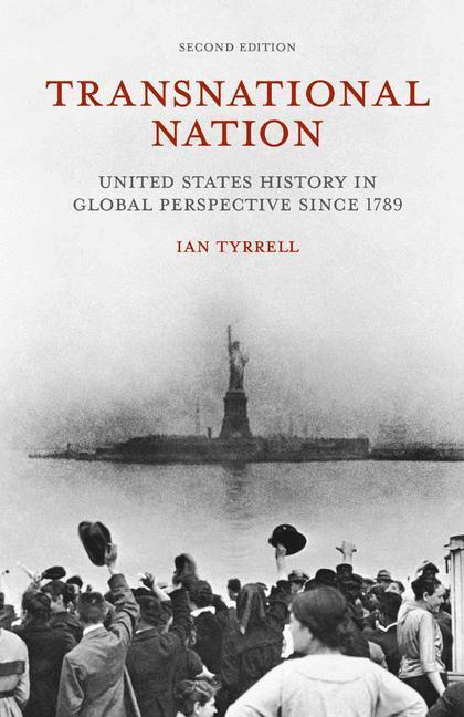 Cover: 9781137338549 | Transnational Nation | Ian Tyrrell | Taschenbuch | Englisch | 2015