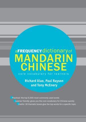 Cover: 9780415455862 | A Frequency Dictionary of Mandarin Chinese | Richard Xiao (u. a.)