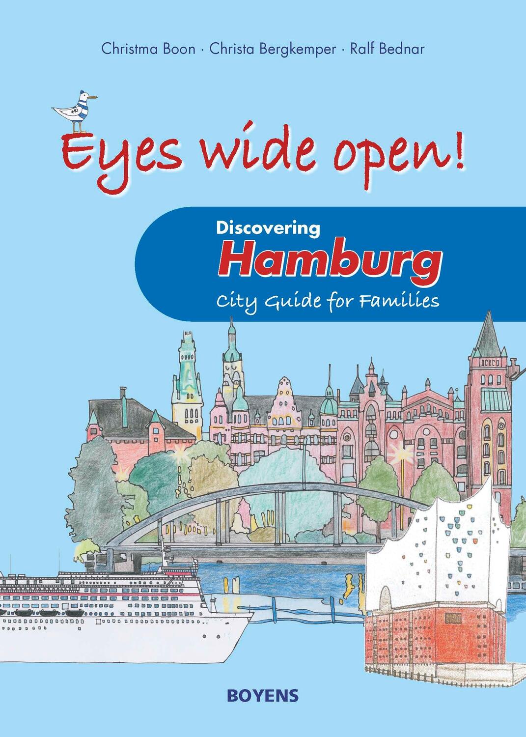 Cover: 9783804215061 | Eyes wide open! Discovering Hamburg | City Guide for Families | Buch